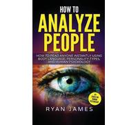 Ryan James How to Analyze People (Copertina rigida)