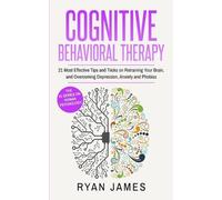 Ryan James Ryan James Cognitive Behavioral Therapy (Tascabile)