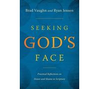 Ryan Jensen Brad Vaughn Seeking God's Face (Tascabile)