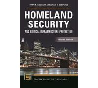 Ryan K. Baggett Brian Homeland Security and Critical Infrastructure (Tascabile)