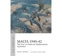 Ryan K. Noppen Malta 1940-42 (Tascabile) Air Campaign