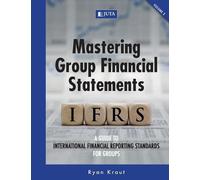 Ryan Kraut Mastering group financial statements: Vol. 2 (Tascabile)
