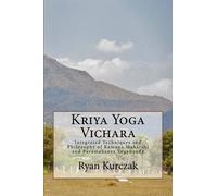 Ryan Kurczak Kriya Yoga Vichara (Tascabile)