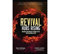 Ryan Lestrange Jennifer LeClaire Revival Hubs Rising (Tascabile)