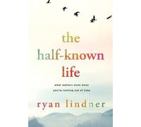 Ryan Lindner The Half-Known Life (Tascabile)