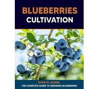 Ryan M Daniel Blueberries Cultivation (Tascabile)