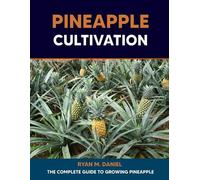Ryan M Daniel Pineapple Cultivation (Tascabile)