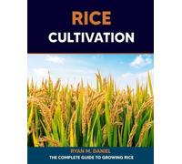 Ryan M Daniel Rice Cultivation (Tascabile)