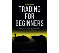 Ryan M Dixon Trading For Beginners (Tascabile)