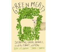 Ryan M. Katz-Rosene Green Meat? (Copertina rigida)