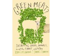 Ryan M. Katz-Rosene Green Meat? (Copertina rigida)