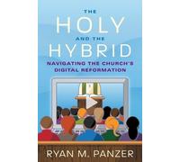 Ryan M. Panzer The Holy and the Hybrid (Tascabile)