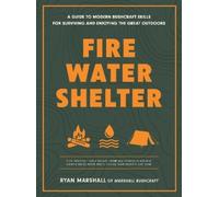 Ryan Marshall Fire, Water, Shelter (Tascabile) (PRESALE 09/04/2026)