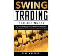 Ryan Martinez Swing Trading for Beginners (Tascabile) Trading Life