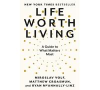 Ryan McAnnally-Linz Miroslav Volf Matthew Cro Life Worth Livi (Copertina rigida)