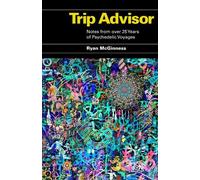 Ryan McGinness Trip Advisor: Notes from over 25 years of Psychedelic (Tascabile)