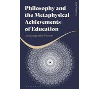 Ryan McInerney Philosophy and the Metaphysical Achievements of Educa (Tascabile)