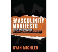 Ryan Michler The Masculinity Manifesto (Copertina rigida)