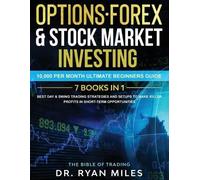 Ryan Miles Options, Forex & Stock Market Investing 7 BOOKS IN 1 (Tascabile)
