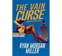 Ryan Morgan Miller The Vain Curse (Tascabile)