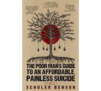 Ryan Murray The Poor Man's Guide to an Affordable, Painless Suicide (Tascabile)