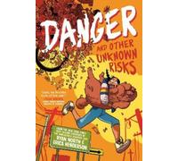 Ryan North Erica Henderson Danger and Other Unknown Risks (Tascabile)