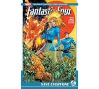 Fantastic Four Vol. 1: Save Everyone: 7