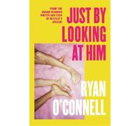Ryan O'Connell Just By Looking at Him (Copertina rigida)