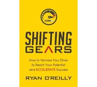 Ryan O'Reilly Shifting Gears (Copertina rigida)