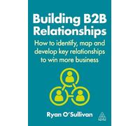 Ryan O'Sullivan Building B2B Relationships (Copertina rigida)