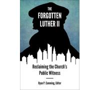 Ryan P. Cumming Forgotten Luther II, The (Tascabile)