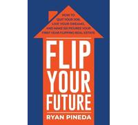 Ryan Pineda Flip Your Future (Tascabile)