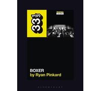 Ryan Pinkard The National's Boxer (Tascabile) 33 1/3