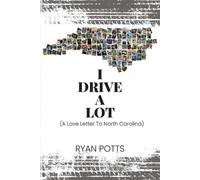 Ryan Potts I Drive A Lot (Tascabile)