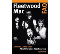Ryan Reed Fleetwood Mac FAQ (Tascabile) FAQ
