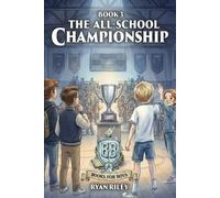 Ryan Riley The All-School Championship (Tascabile)