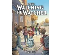 Ryan Riley Watching the Watcher (Tascabile)