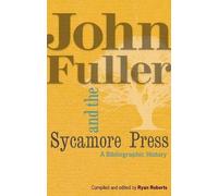 Ryan Roberts John Fuller and the Sycamore Press (Copertina rigida)