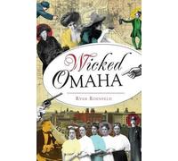 Ryan Roenfeld Wicked Omaha (Tascabile) Wicked