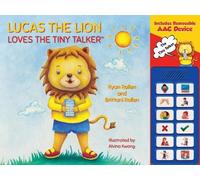 Ryan Rollen Brittani Ro Lucas the Lion Loves the Tiny Talker (Libro di cartone)