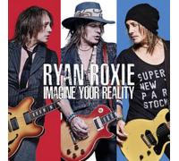 Roxie, Ryan - Imagine Your Reality