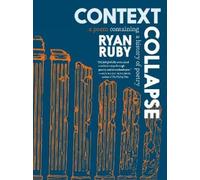Ryan Ruby Context Collapse (Tascabile)