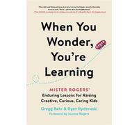Ryan Rydzewski Gregg Behr When You Wonder, You're Learning (Tascabile)