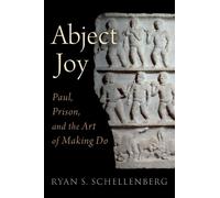 Ryan S. Schellenberg Abject Joy (Copertina rigida)