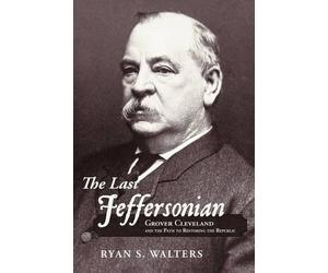 Ryan S. Walters The Last Jeffersonian (Tascabile)