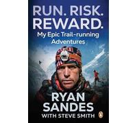 Ryan Sandes Steve Smith Run. Risk. Reward. (Tascabile)