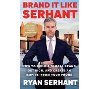 Ryan Serhant Brand It Like Serhant (Tascabile)