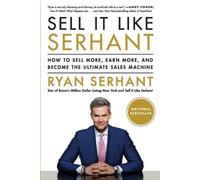 Ryan Serhant Sell It Like Serhant (Tascabile)