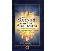 Ryan Shanahan The Saints Who Built America (Copertina rigida)