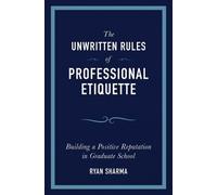 Ryan Sharma The Unwritten Rules of Professional Etiquette (Tascabile)